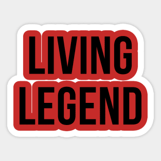 Living Legend Sticker